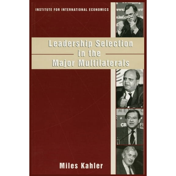Leadership Selection in the Major Multilaterals (Paperback)