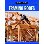 Framing Roofs : With Larry Haun