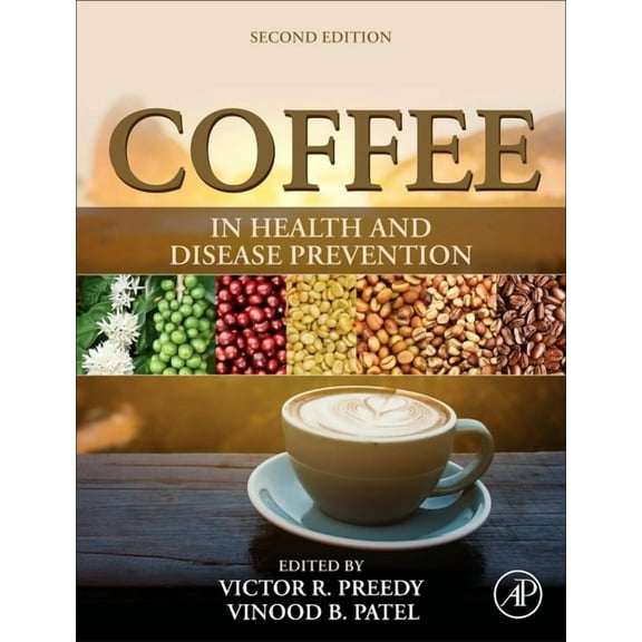 Coffee in Health and Disease Prevention, (Hardcover)