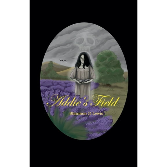 Addie's Field, (Paperback)