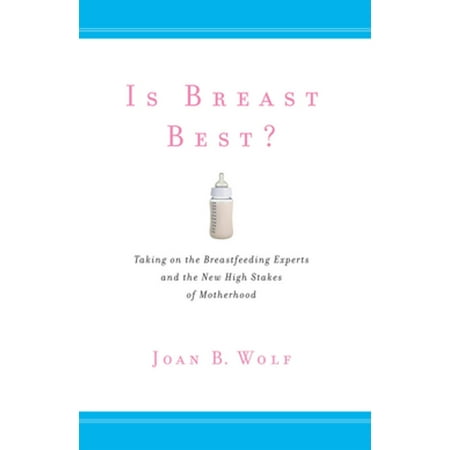 Is Breast Best? - eBook