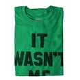 thumbnail image 5 of It Wasn't Me Funny Naughty One Liner Long Sleeve TShirt Men Women Brisco Brands 3X, 5 of 7