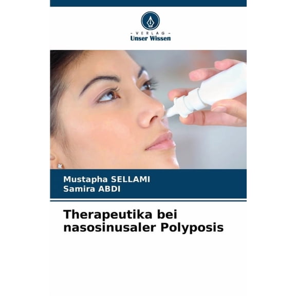 Therapeutika bei nasosinusaler Polyposis, (Paperback)