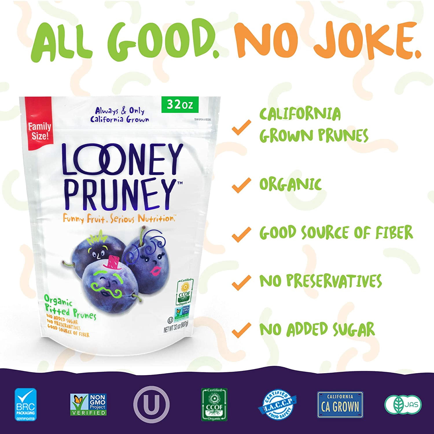 Looney Pruney Organic Pitted Dried Prunes 1-Pack (32oz Bag) for the Entire Family, Always California-Grown, Kosher, No Added Sugar & No Preservatives