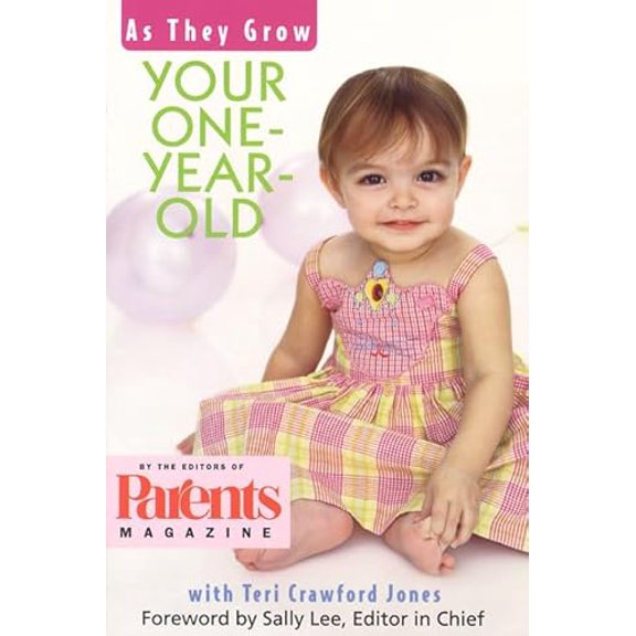 Pre-Owned As They Grow: Your One-Year-Old, 9780312253707, 0312253702, Paperback, First Edition edition