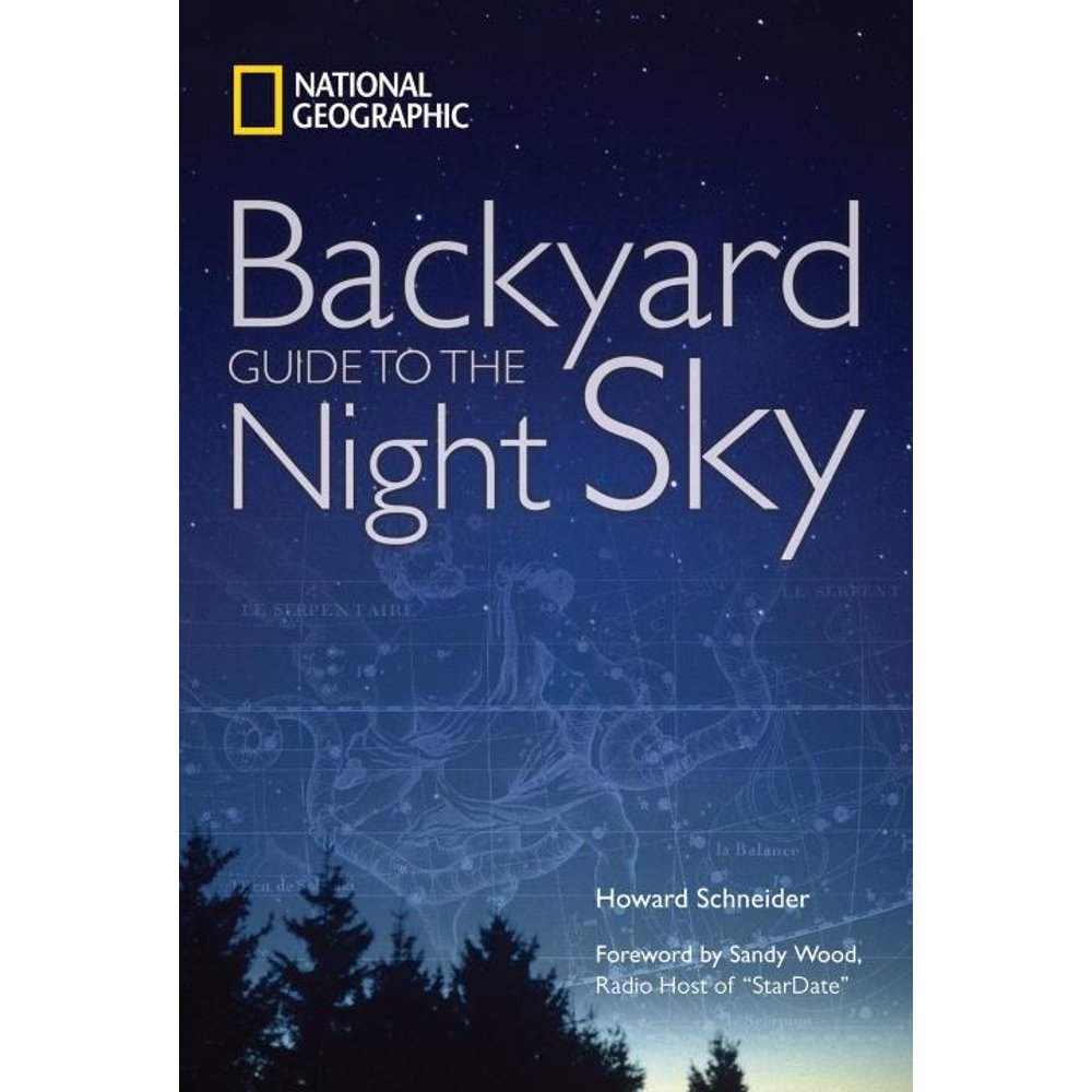 National Geographic Backyard Guide to the Night Sky (Paperback