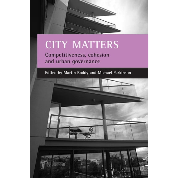 City Matters : Competitiveness, Cohesion and Urban Governance (Paperback)