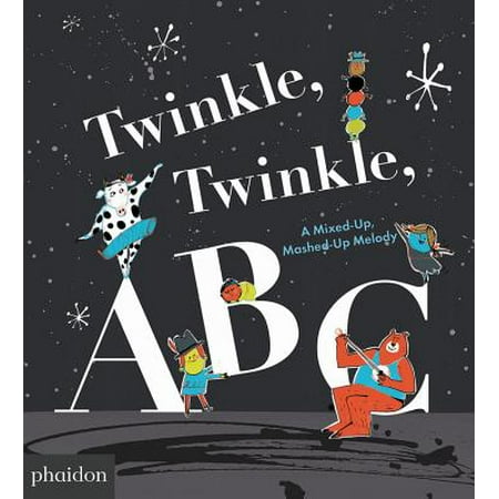 Mix Board - Twinkle, Twinkle, ABC: A Mixed-Up, Mashed-Up Melody (Board Book)