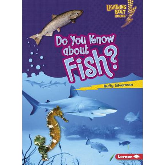 Pre-Owned Do You Know about Fish? (Paperback) 1580138586 9781580138581