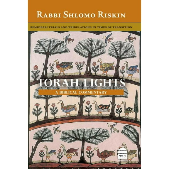 Torah Lights: Torah Lights: Bemidbar: Trials and Tribulations in Times of Transition (Hardcover)