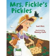 Mrs. Fickle's Pickles, Used [Hardcover]