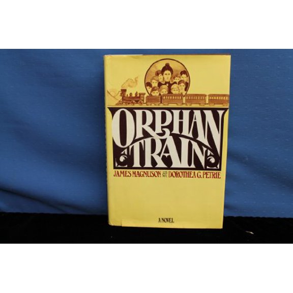 Pre-Owned Orphan train (Hardcover) 0803773757 9780803773752