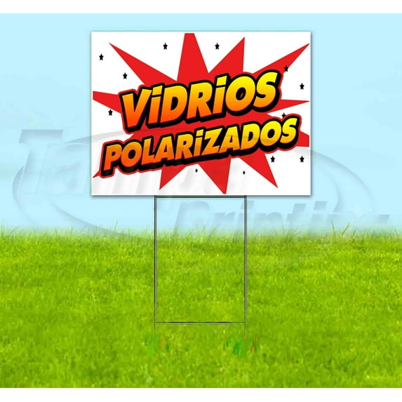 Vidrios Polarizados (18" x 24") Yard Sign, Includes Metal Step Stake