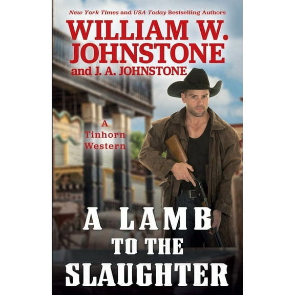 A Tinhorn Western A Lamb to the Slaughter, Book 2, (Paperback)