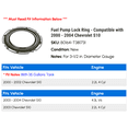 thumbnail image 2 of Fuel Pump Lock Ring - Compatible with 2000 - 2004 Chevy S10 2001 2002 2003, 2 of 2