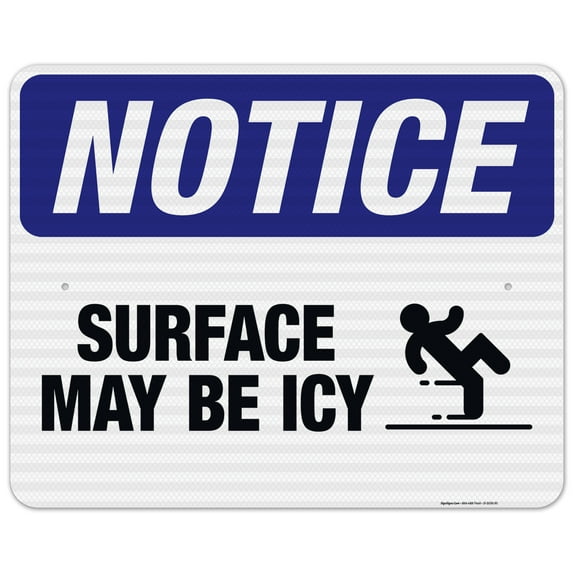 Surface May Be Icy Sign, OSHA Notice Sign, 24x30 Reflective Aluminum EGP