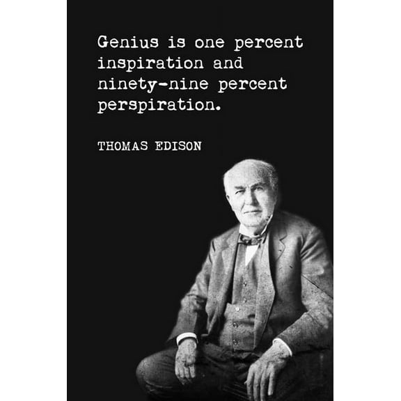 Genius Is One Percent Inspiration (Thomas Edison Quote), motivational classroom poster