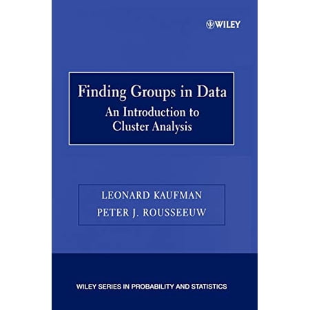 Pre-Owned Finding Groups in Data : An Introduction to Cluster Analysis (Paperback) 9780471735786