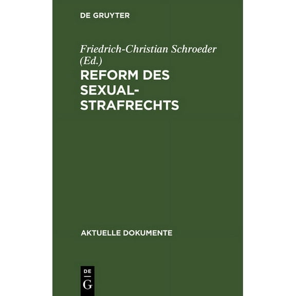 Aktuelle Dokumente Reform des Sexualstrafrechts, (Hardcover)