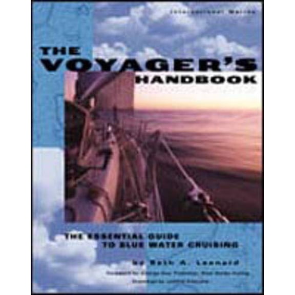 Pre-Owned The Voyager's Handbook: The Essential Guide to Blue Water Cruising, 9780070381438, 0070381437, Hardcover, 1 edition