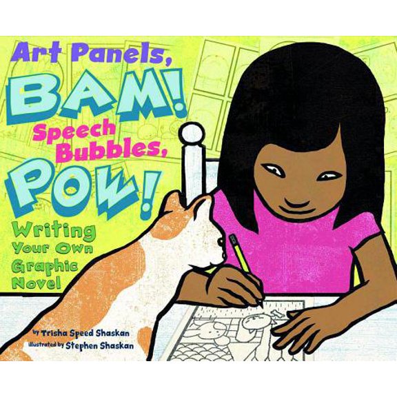 Pre-Owned Art Panels, BAM! Speech Bubbles, POW!: Writing Your Own Graphic Novel (Writer's Toolbox) (Unknown) 1404860169 9781404860162