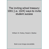 The inviting school treasury: 1001 [i.e. 1024] ways to invite student success [Hardcover - Used]