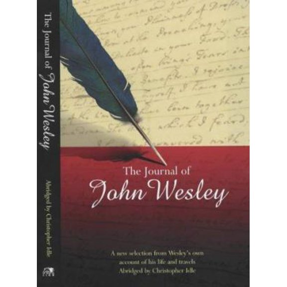 Pre-Owned The Journal of John Wesley: A New Selection from Wesley's Own Account of His Life and Travels (Paperback) 0745951066 9780745951065