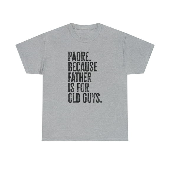 22Gifts Padre New Dad Fathers Day Shirt, Gifts, Tshirt, Tee