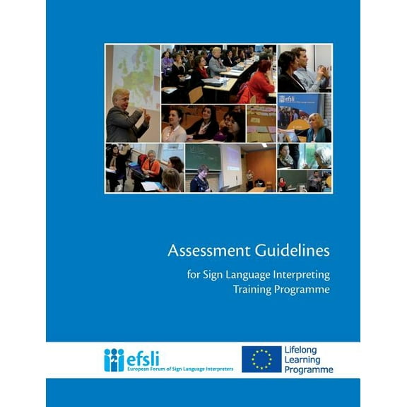 Assessment Guidelines for Sign Language Interpreting Training Programmes