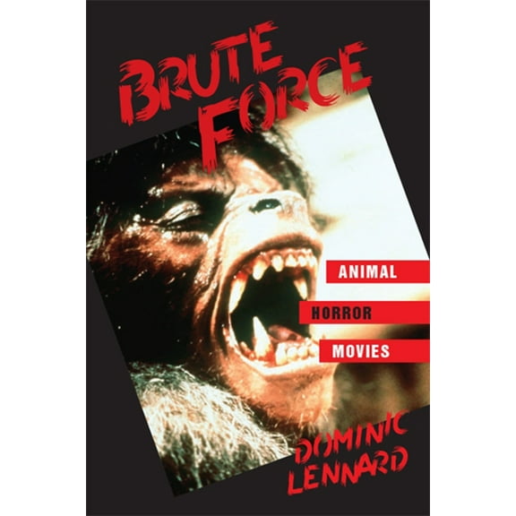 Suny Series, Horizons of Cinema Brute Force: Animal Horror Movies, (Paperback)