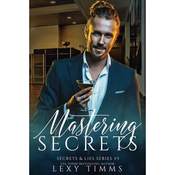 Secrets & Lies: Mastering Secrets (Paperback)