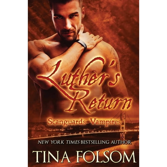 Scanguards Vampires Luther's Return (Scanguards Vampires #10), Book 10, (Paperback)