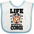 thumbnail image 3 of Inktastic Life is Better with a Corgi Boys or Girls Baby Bib, 3 of 4