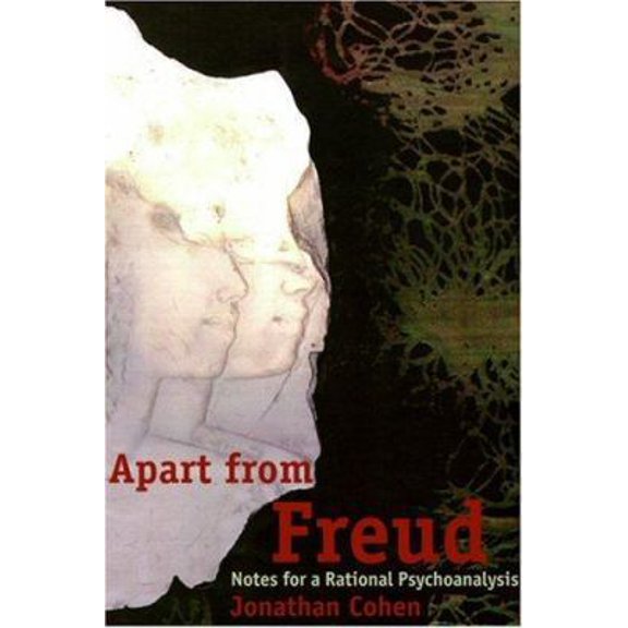 Pre-Owned Apart from Freud: Notes for a Rational Psychoanalysis (Paperback) 0872863786 9780872863781