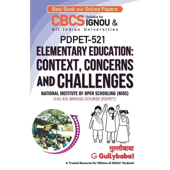 PDPET-521 Elementary Education: Context, Concerns and Challenges, (Paperback)