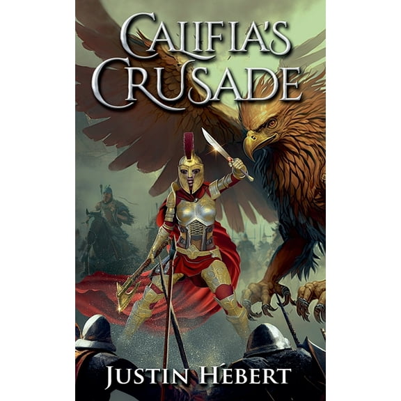 Califia's Crusade, (Paperback)