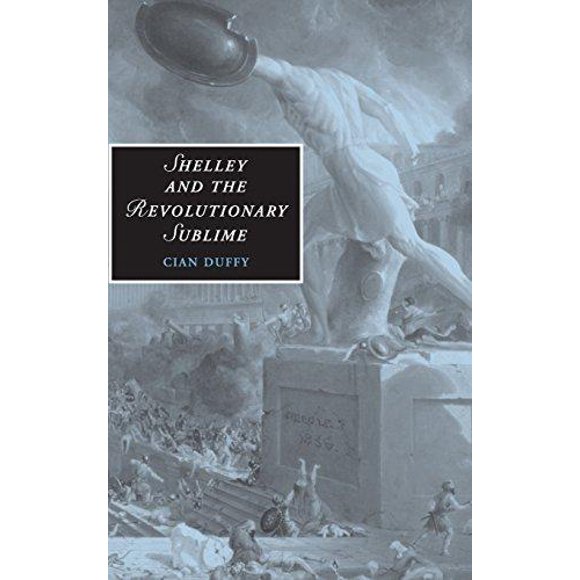 Shelley et le Sublime Révolutionnaire