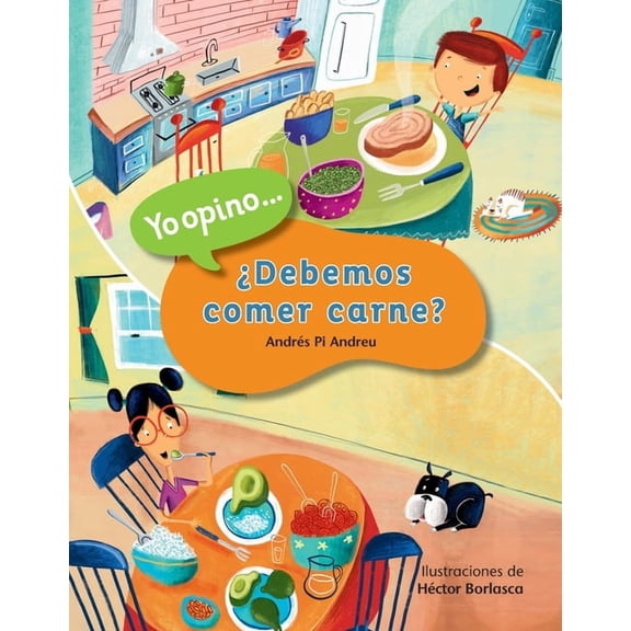 Yo Opino Â¿Debemos comer carne?, (Paperback)