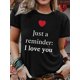 thumbnail image 3 of Camiseta informal de manga corta y cuello redondo para mujer con estampado de corazón "Just a Reminder: I Love You", de punto de algodón, corte regular de verano con apliques - Estilo 9072, 3 of 8