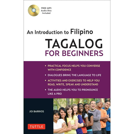 Tagalog for Beginners : An Introduction to Filipino, the National Language of the Philippines (MP3 Audio CD (Best Translator English To Filipino)