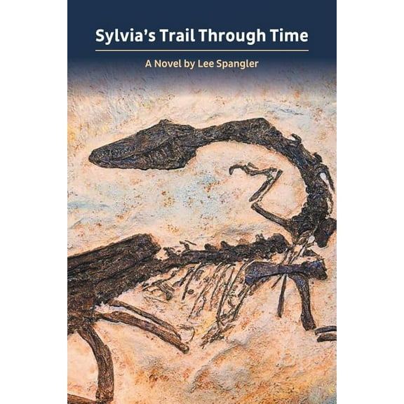 Sylvia's Trail Through Time, (Paperback)