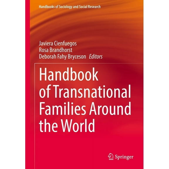 Handbooks of Sociology and Social Resear Handbook of Transnational Families Around the World, (Paperback)