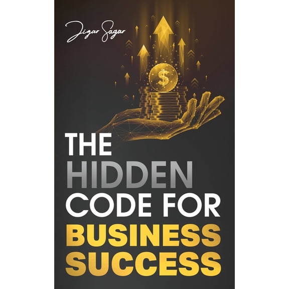 The Hidden Code for Business Success, (Paperback)