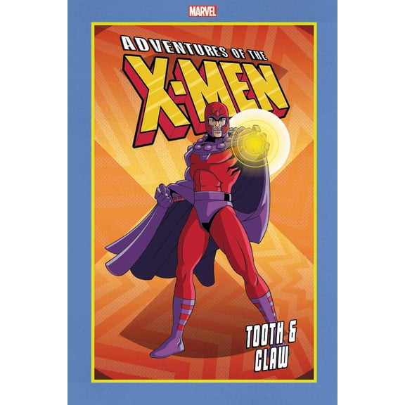Adventures of the X-Men: Tooth and Claw (Paperback)