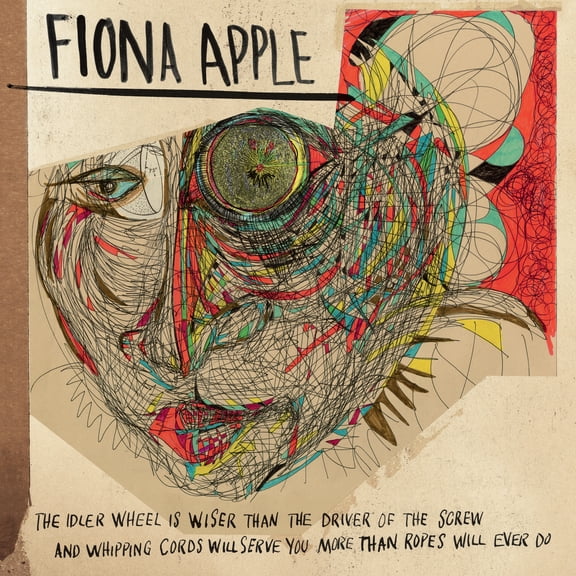 Fiona Apple - The Idler Wheel Is Wiser Than The Driver Of The Screw And Whipping Cor ds Will Serve You More Than Ropes Will Ever Do - Music & Performance - Vinyl