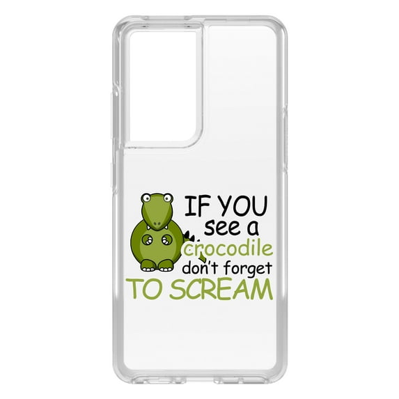 DistinctInk Clear Shockproof Hybrid Case for Galaxy S21 ULTRA 5G (6.8" Screen) - TPU Bumper Acrylic Back Tempered Glass Screen Protector - If You See A Crocodile, Don't Forget to Scream