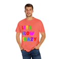 thumbnail image 4 of Let's Glow Crazy Vintage Rave Party Festival Goers Men Women  Unisex Garment-Dyed T-shirt, 4 of 4