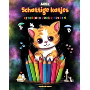 Schattige katjes - Kleurboek voor kinderen - Creatieve en grappige scnes van lachende katten: Charmante tekeningen die creativiteit en plezier voor kinderen stimuleren (Paperback)