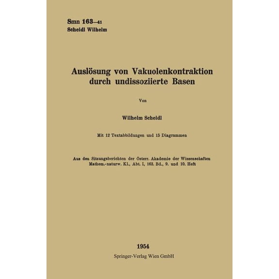 Auslösung Von Vakuolenkontraktion Durch Undissoziierte Basen, (Paperback)