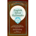 thumbnail image 1 of Pre-Owned English Silver Hallmarks: Including the Marks of Origin on Scottish & Irish Silver Plate, Gold, Platinum & Sheffield Plate, From Circa 1554, With 500... (Paperback) 0572011814 9780572011819, 1 of 1